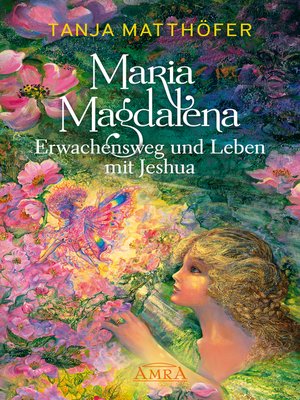 cover image of Maria Magdalena--Erwachensweg und Leben mit Jeshua